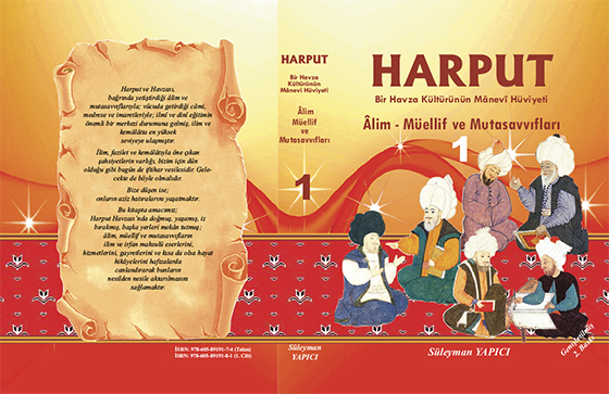 Harput Bir Havza Kültürünün Manevi Hüviyeti Âlim - Müellif ve Mutasavvıfları 1. cilt